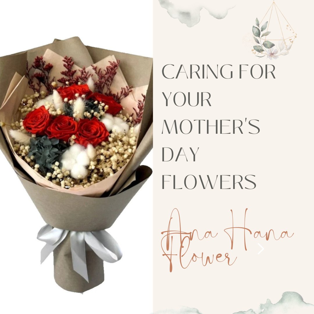 Caring for Your Mother's Day Flowers - Ana Hana Flower